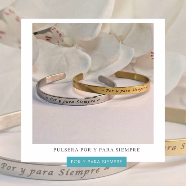 pulsera por y para siempre